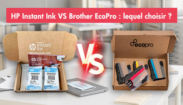 HP Instant Ink VS Brother EcoPro : lequel choisir ?