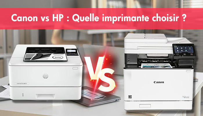 Canon vs HP : Quelle imprimante choisir ?