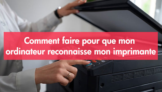 Comment faire pour que mon ordinateur reconnaisse mon imprimante